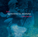 Quinteto El Despus - Calles Lejanas